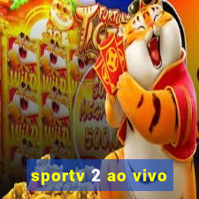 sportv 2 ao vivo